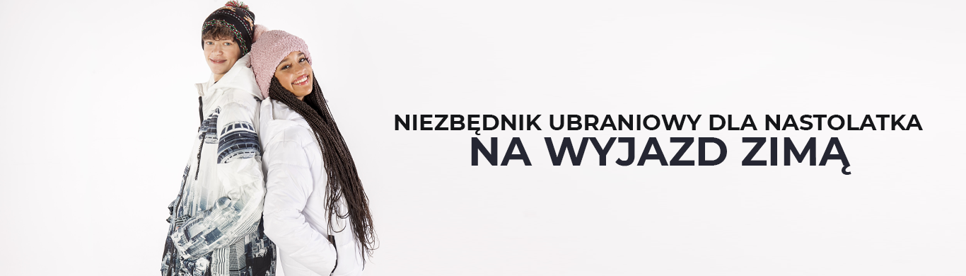 Niezbędnik ubraniowy dla nastolatka na wyjazd zimą