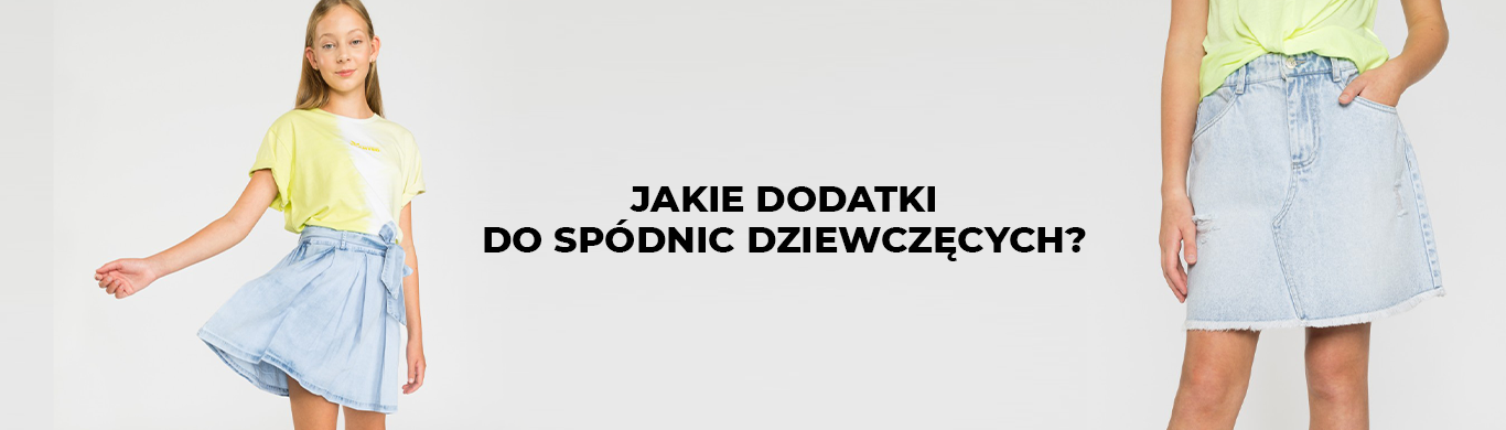 Jakie dodatki do spódnic dziewczęcych?